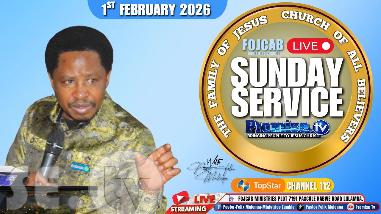 ASK JESUS TO SAVE YOUR LIFE | FOJCAB SUNDAY SERVICE | PASTOR FELIX MULENGA | 01/02/2026.