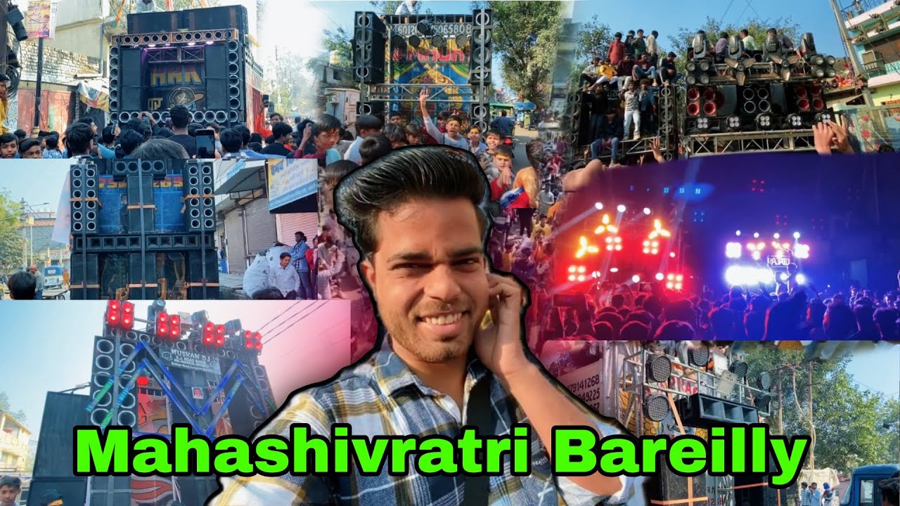 Bareilly ki Shivratri , Pushparaj DJ  Muskan DJ ,Raj A1 DJ ,Thakur DJ ,Maurya DJ Aryan DJ, Mannat Dj