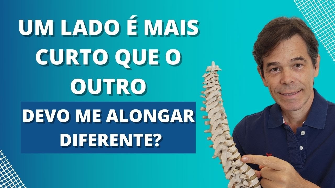 Um lado mais curto que o Outro, Como Alongar? | Marcelo Garcia