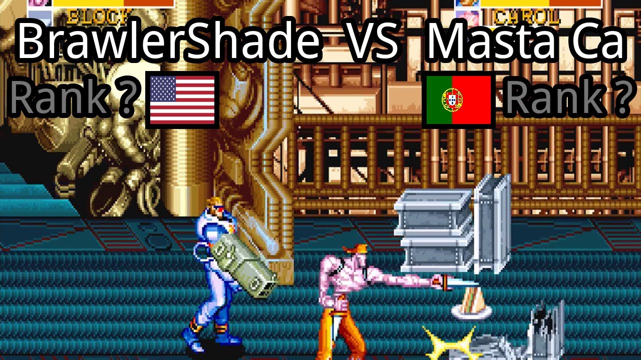 Captain Commando: BrawlerShade (US, Rank ?)  vs Masta Ca (PT, Rank ?)