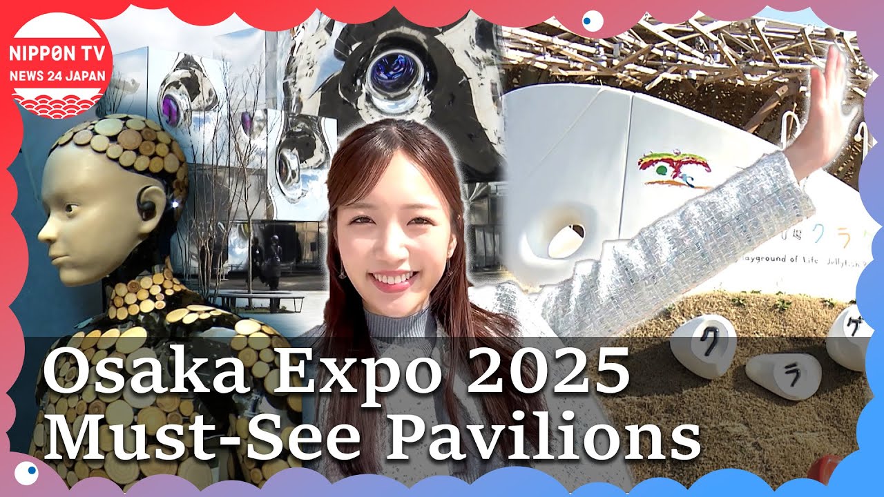 Osaka Expo 2025 : 4 Must See Pavilions
