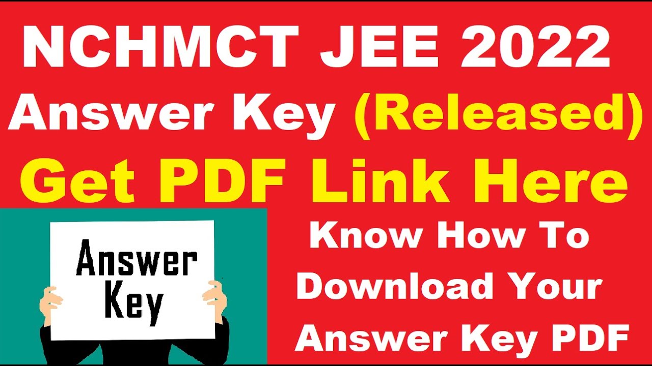 NCHMCT JEE 2022 Answer Key (Released) - Download NCHMCT JEE 2022 Answer Key PDF Here