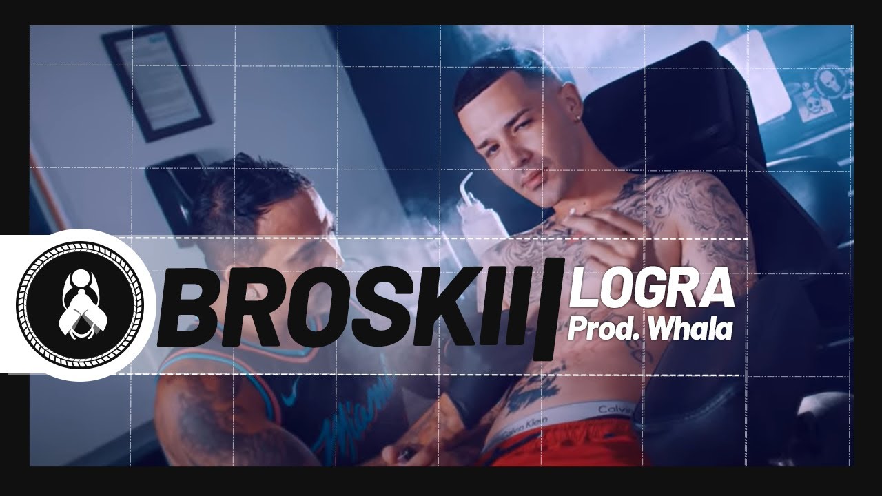 Broskii - Logra (Prod. Whala)💪🏾