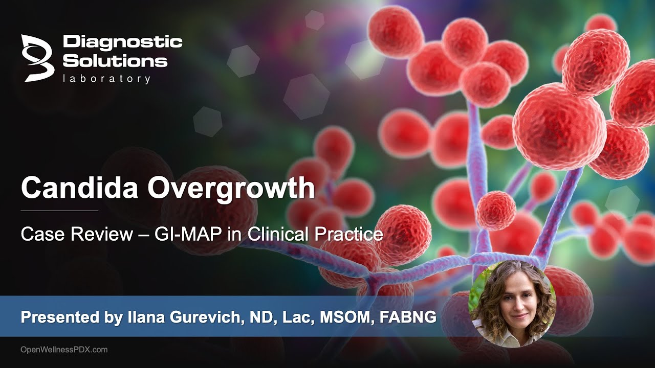 Candida Overgrowth Case Review With GI MAP