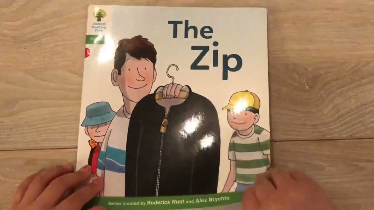 The Zip - Oxford Reading Tree (Phonics)[Roderick Hunt and Alex Brychta]