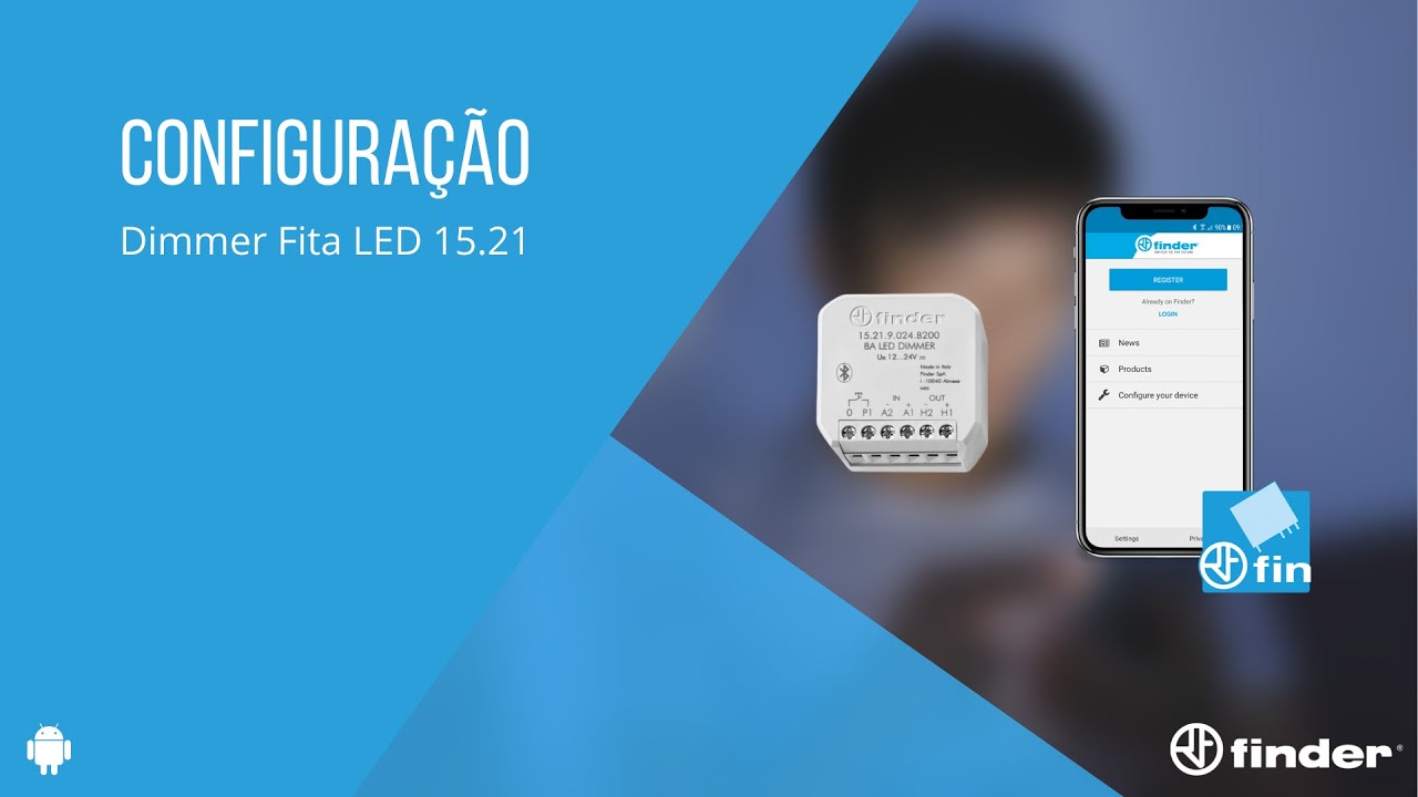 Configuração do Dimmer para Fita LED 15.21 - Finder YESLY
