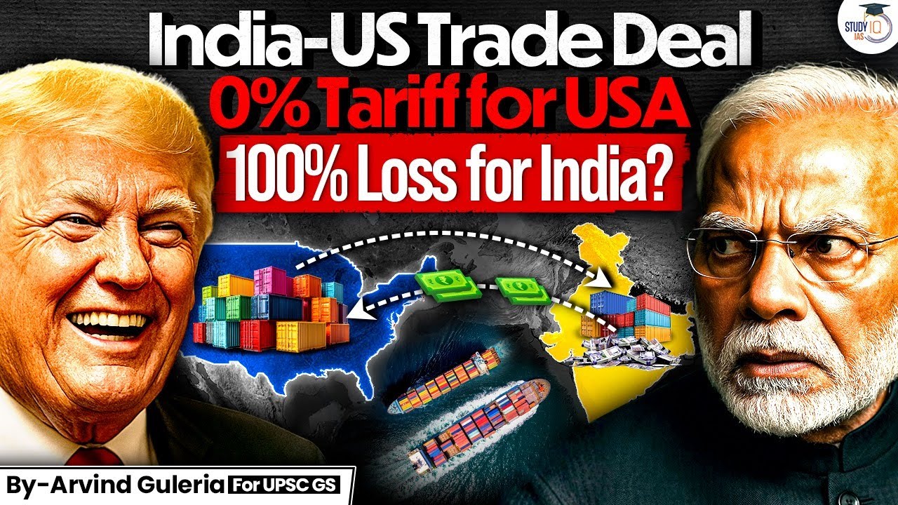 Who Really Benefits from India–US Trade Deal? 🇮🇳🇺🇸 | Zero Tariff, Big Loss? | StudyIQ IAS