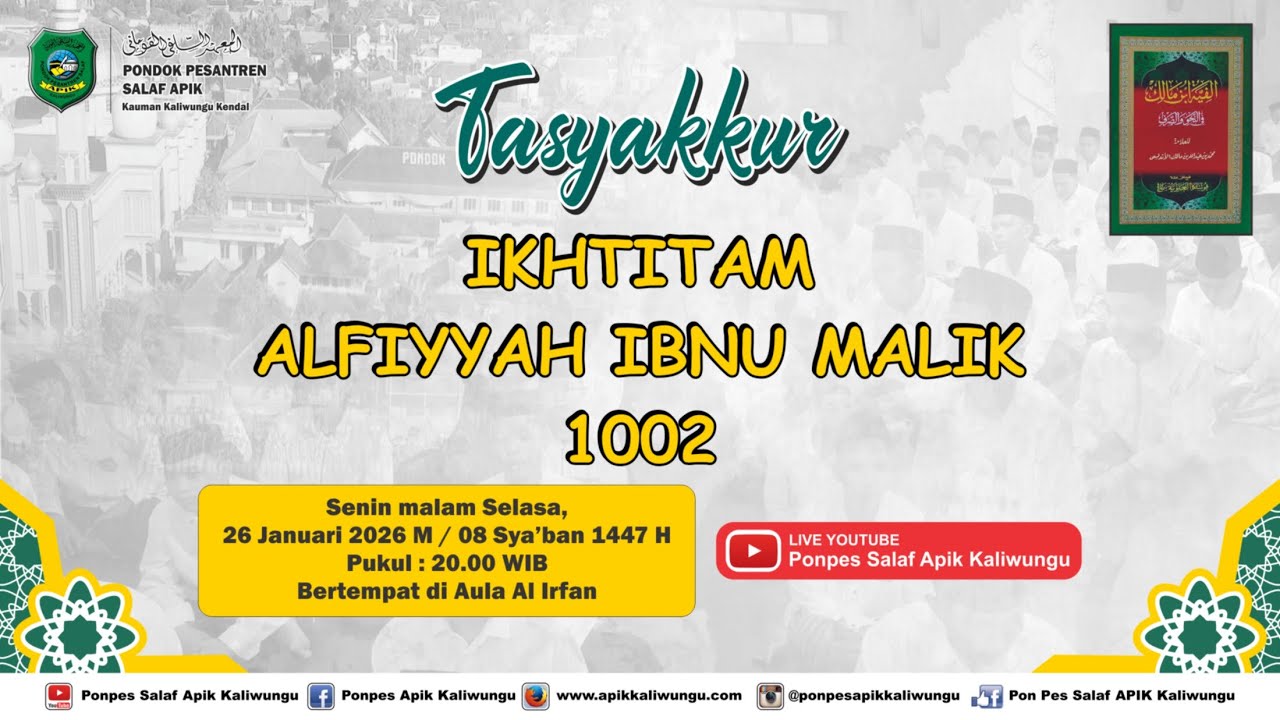 [LIVE] TASYAKKUR & KHATAMAN ALFIYAH IBNU MALIK || SENIN 26 JANUARI 2026 M / 08 SYA'BAN 1447 H