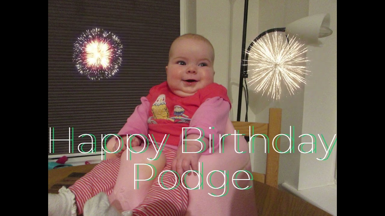 Happy Birthday Podge