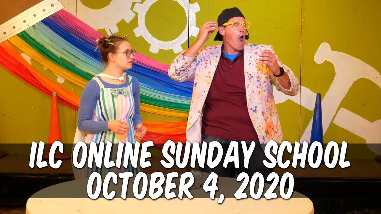 ILC Online Sunday School | October 4, 2020