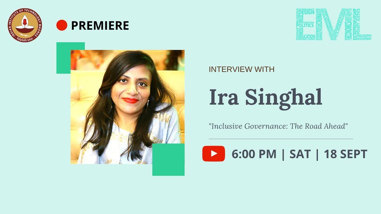 Ira Singhal IAS at IIT Madras | Extra Mural Lectures | Inclusive Governance : The Road Ahead