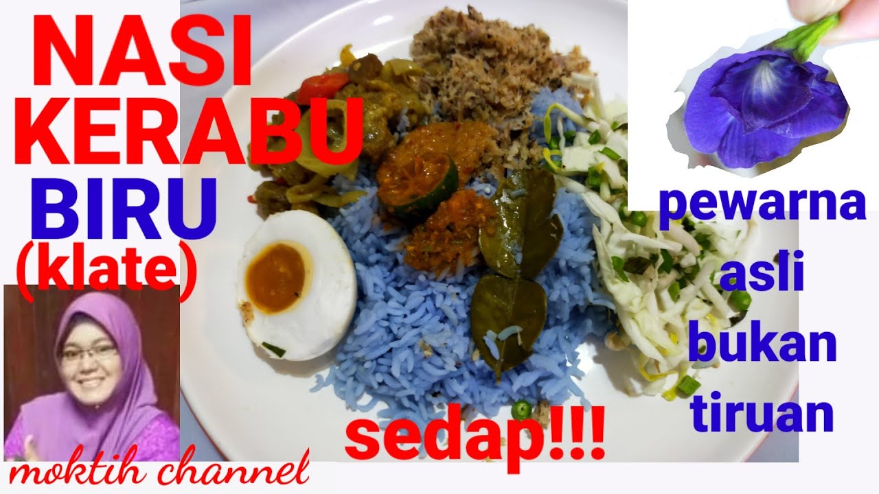 NASI KERABU (Klate)  #nasikerabuklate #moktihchannel #easttowest
