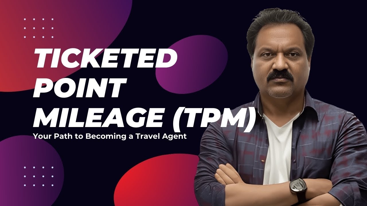 What is Ticketed Point Mileage (TPM)? Fare Construction Explained!