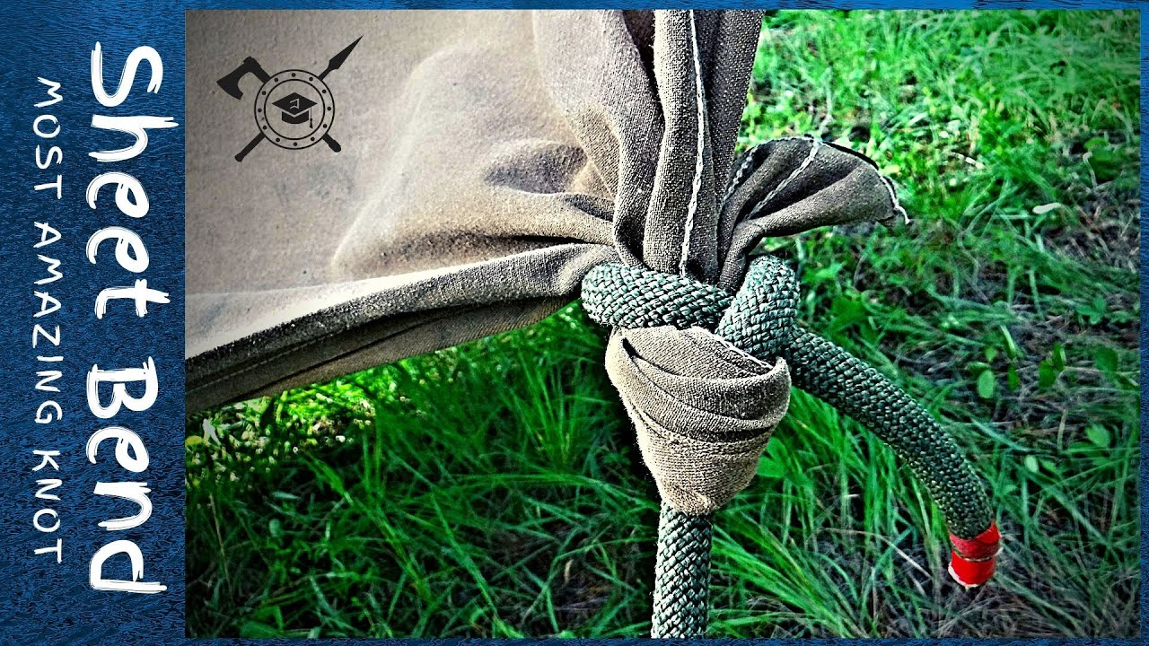 What Knot to do | SHEET BEND Possibly the most useful knot ever.