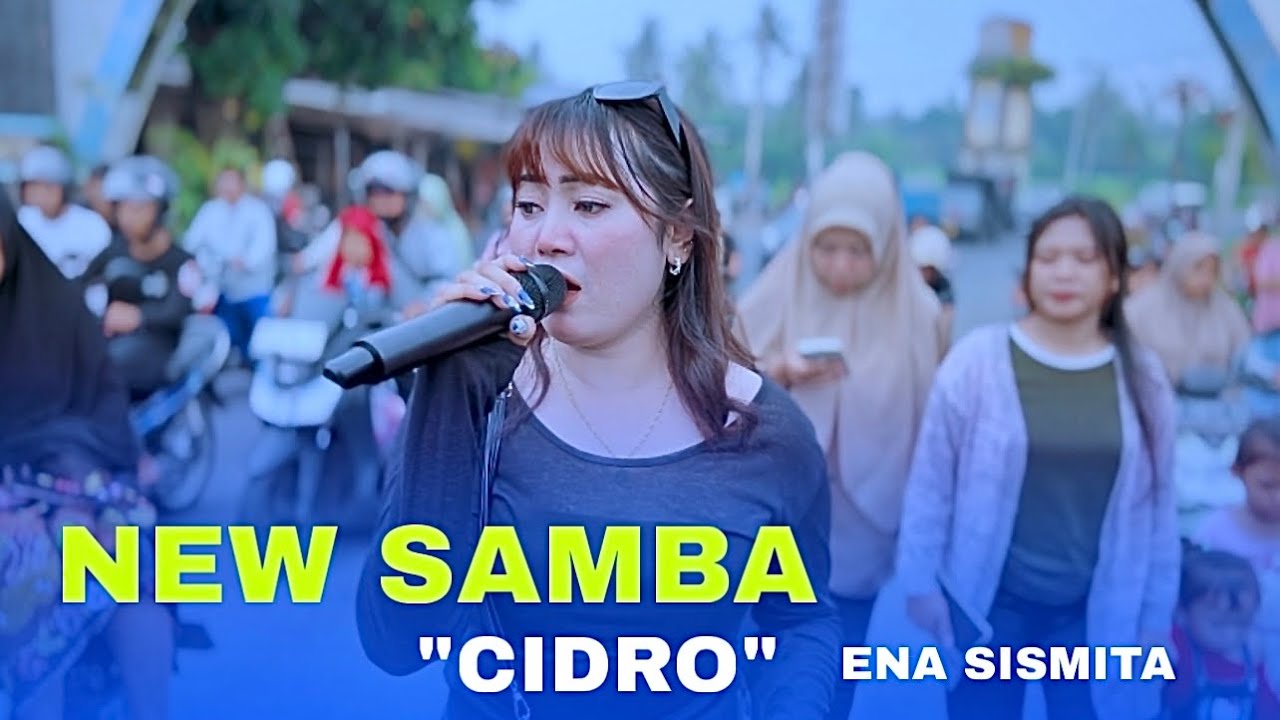 NEW SAMBA _ “C I D R O” bersama ENA SISMITA LIVE DI SEMPOJE || Rul Kanter 