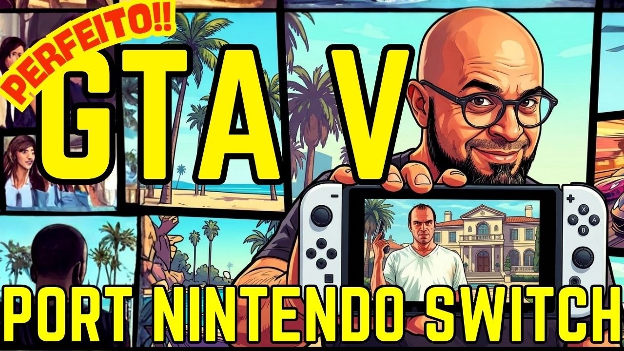 FINALMENTE! GTA V RODANDO NO NINTENDO SWITCH!!!
