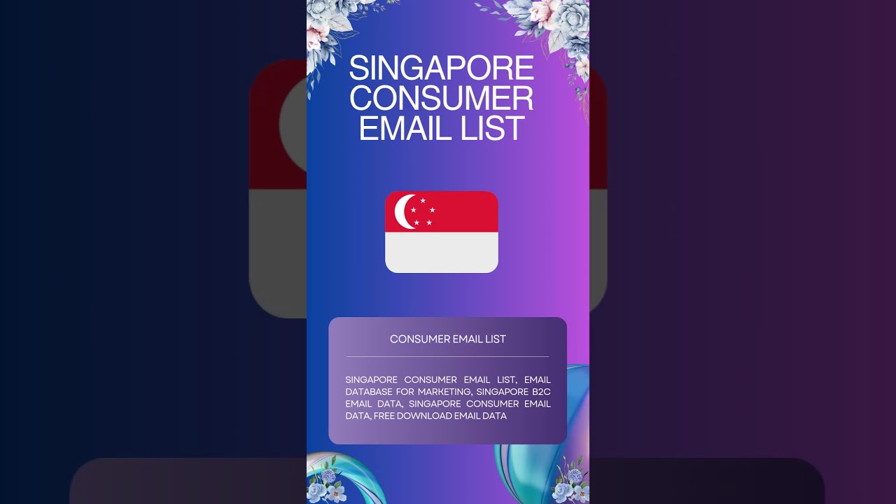 Singapore Consumer Email List | B2B Database