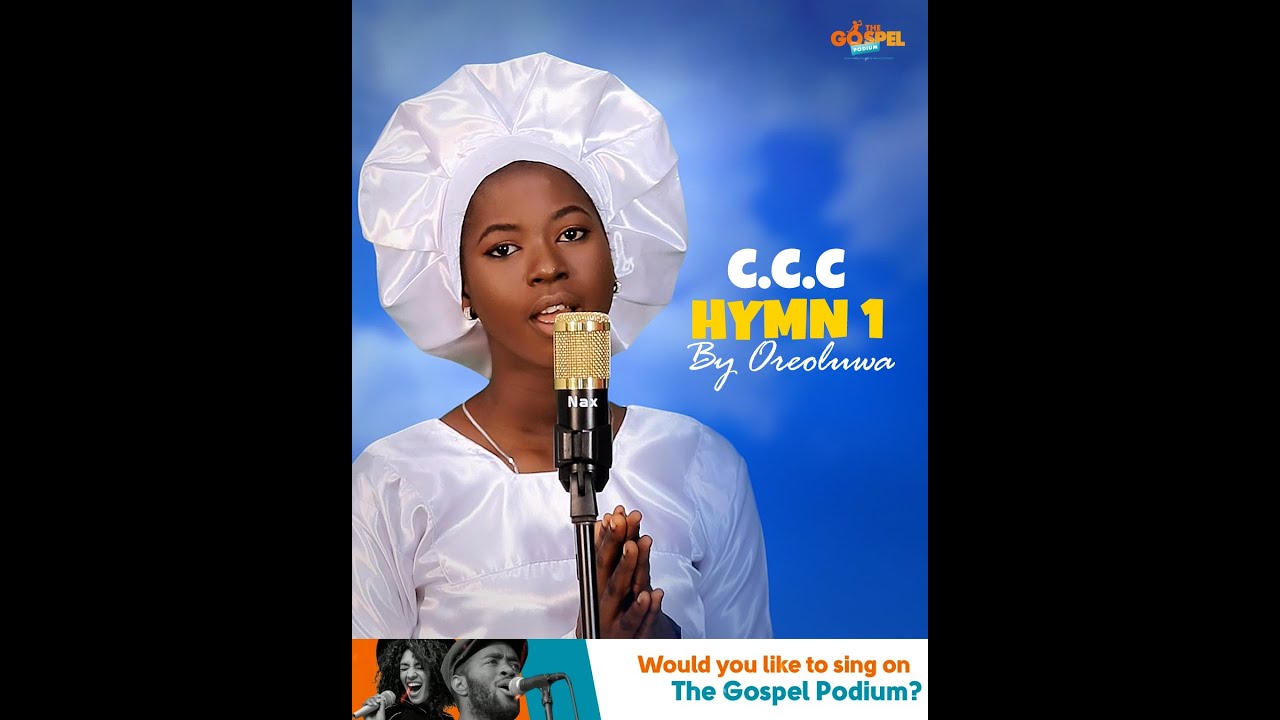 CCC HYMN 1 - JEREMOYAMAH  #thegospelpodium