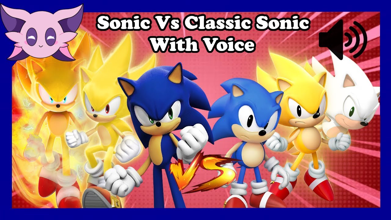 SFSB: Sonic vs Classic Sonic Base/Super/Hyper Form With Voice