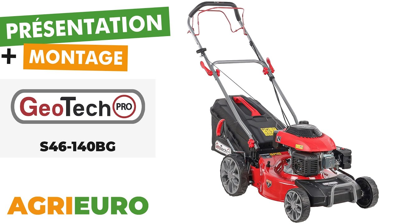 Tondeuse à gazon thermique autotractée GeoTech Pro S46-140BG - Présentation et montage