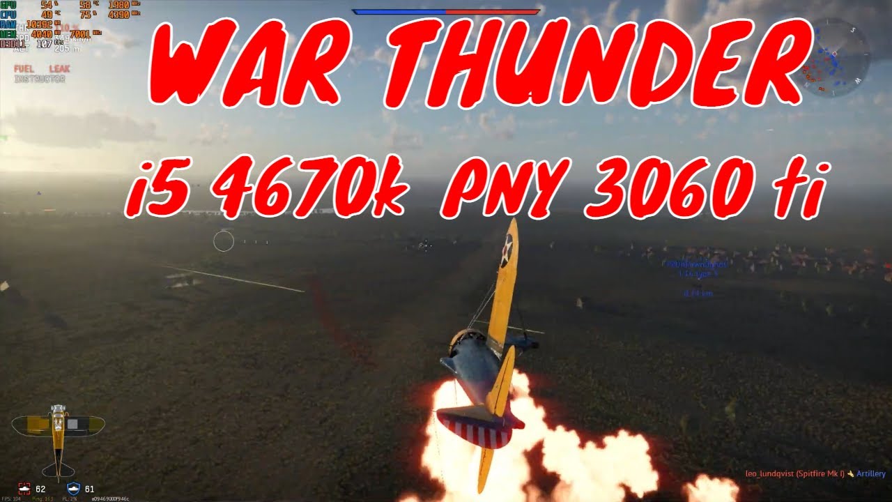 War Thunder i5 4670k using PNY 3060 ti  - War thunder maximum settings 3060 ti