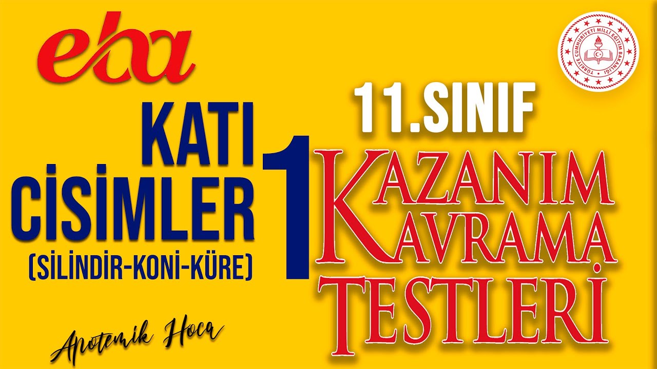 11.SINIF EBA KAZANIM KAVRAMA TESTİ (KATI CİSİMLER-1)