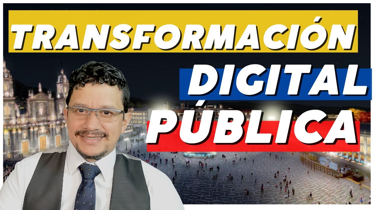 TRANSFORMACI&Oacute;N DIGITAL EN EL SECTOR P&Uacute;BLICO