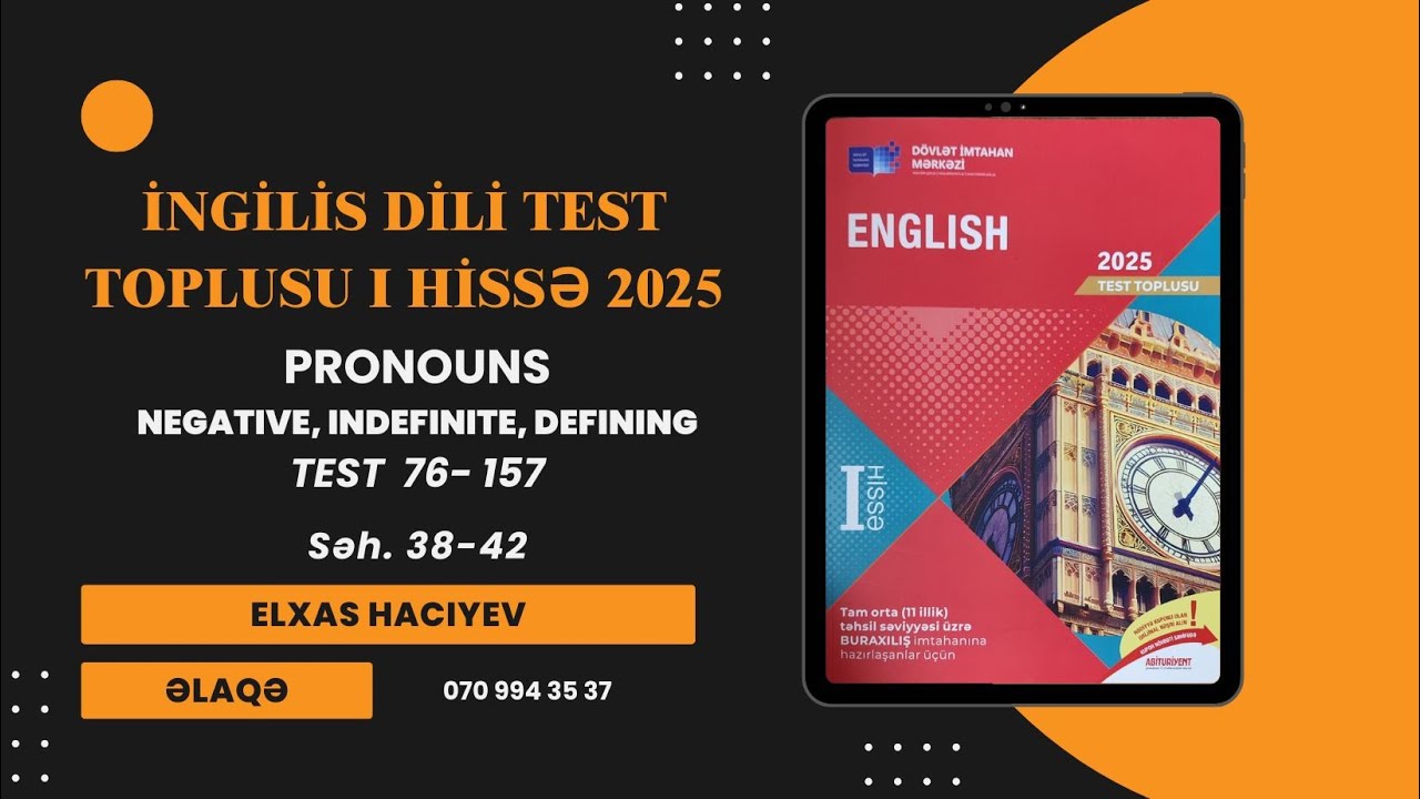 İNGİLİS DİLİ TEST TOPLUSU 1-Cİ HİSSƏ 2025 (PRONOUNS səhifə 38-42)