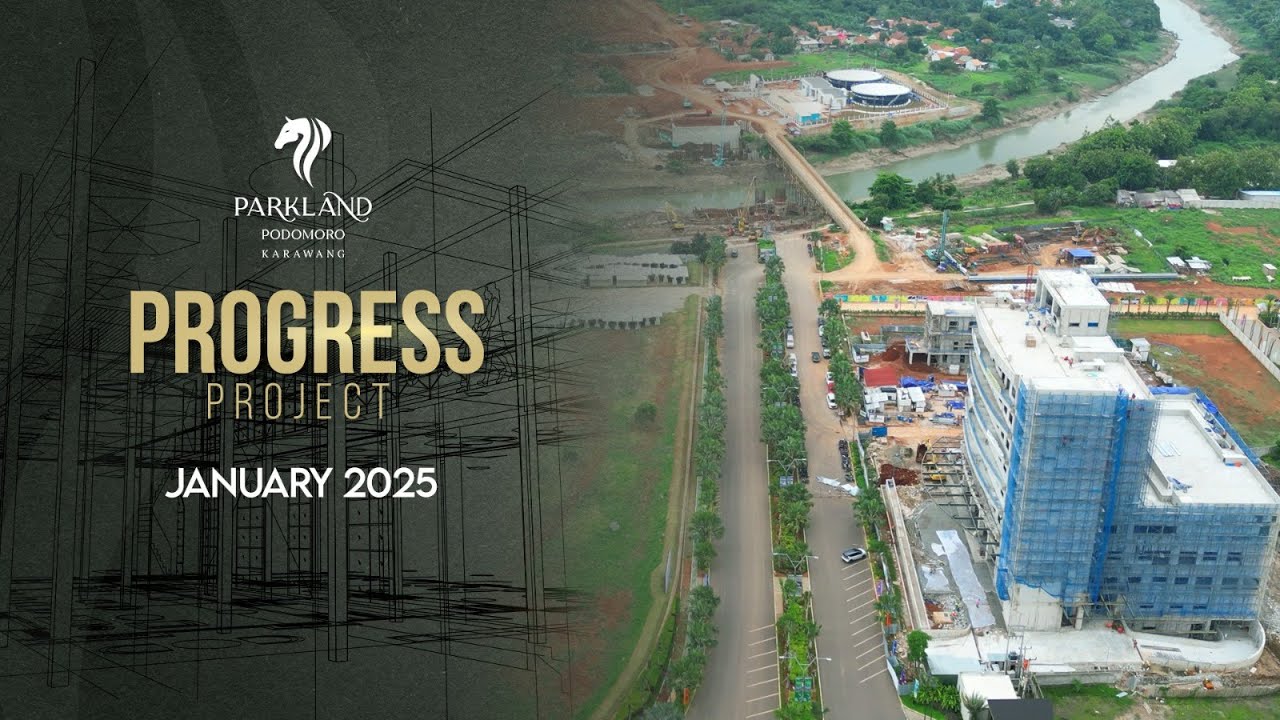 PROGRESS TERBARU PARKLAND PODOMORO! RS Jantung Pertama di Karawang Segera Beroperasi!