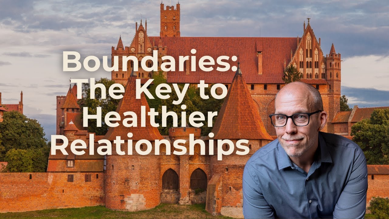 Boundaries The Key to Healthier Relationships