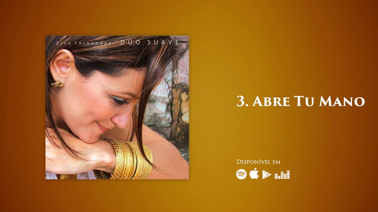 Ziza Fernandes - Abre Tu Mano | CD Dúo Suave (Official)