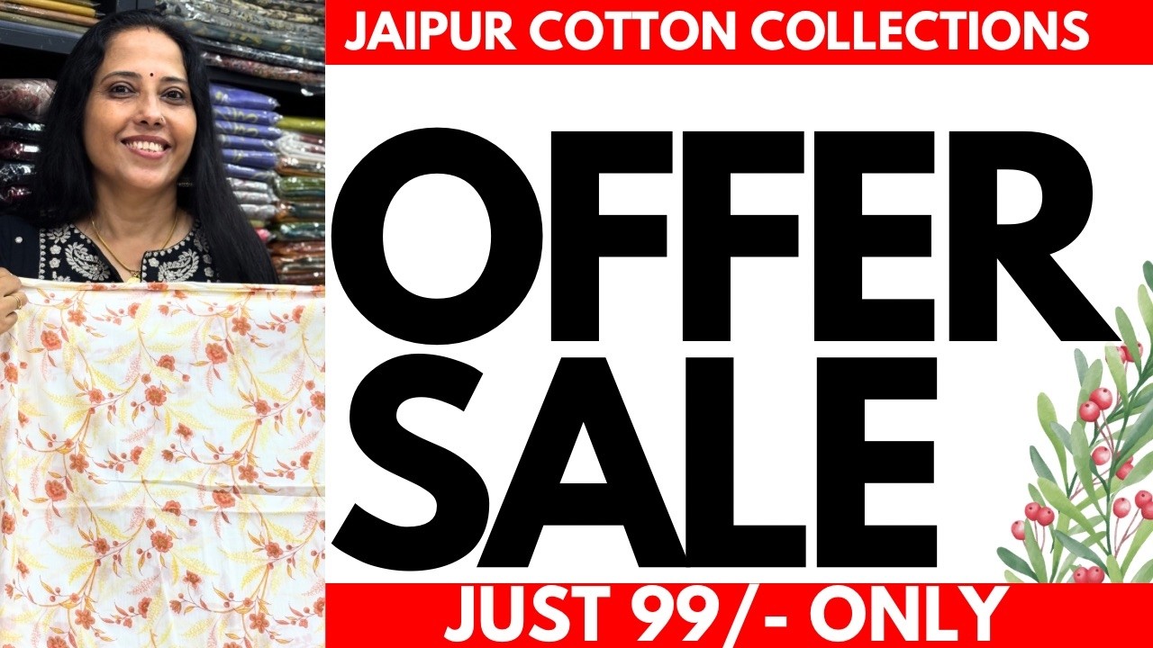 OFFER SALE | Rs.99/- ONLY | JAIPUR COTTON | 17MAR26