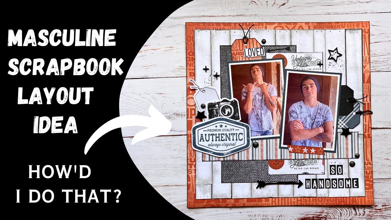 Create Your Own Woodgrain Panels Background | Masculine Scrapbook Layout Idea | Hey Handsome