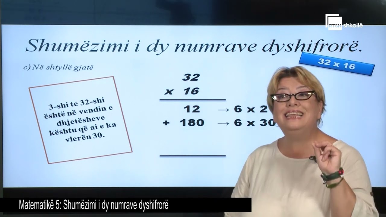 Shumëzimi i dy numrave dyshifrorë| Matematikë 5