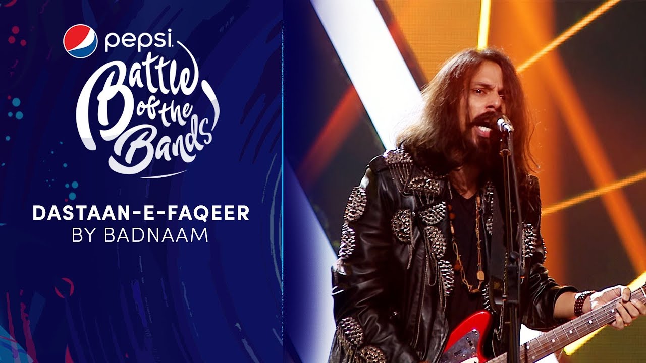 Badnaam | Daastan-e- Faqeer | Episode 7 | Pepsi Battle of the Bands | Season 3