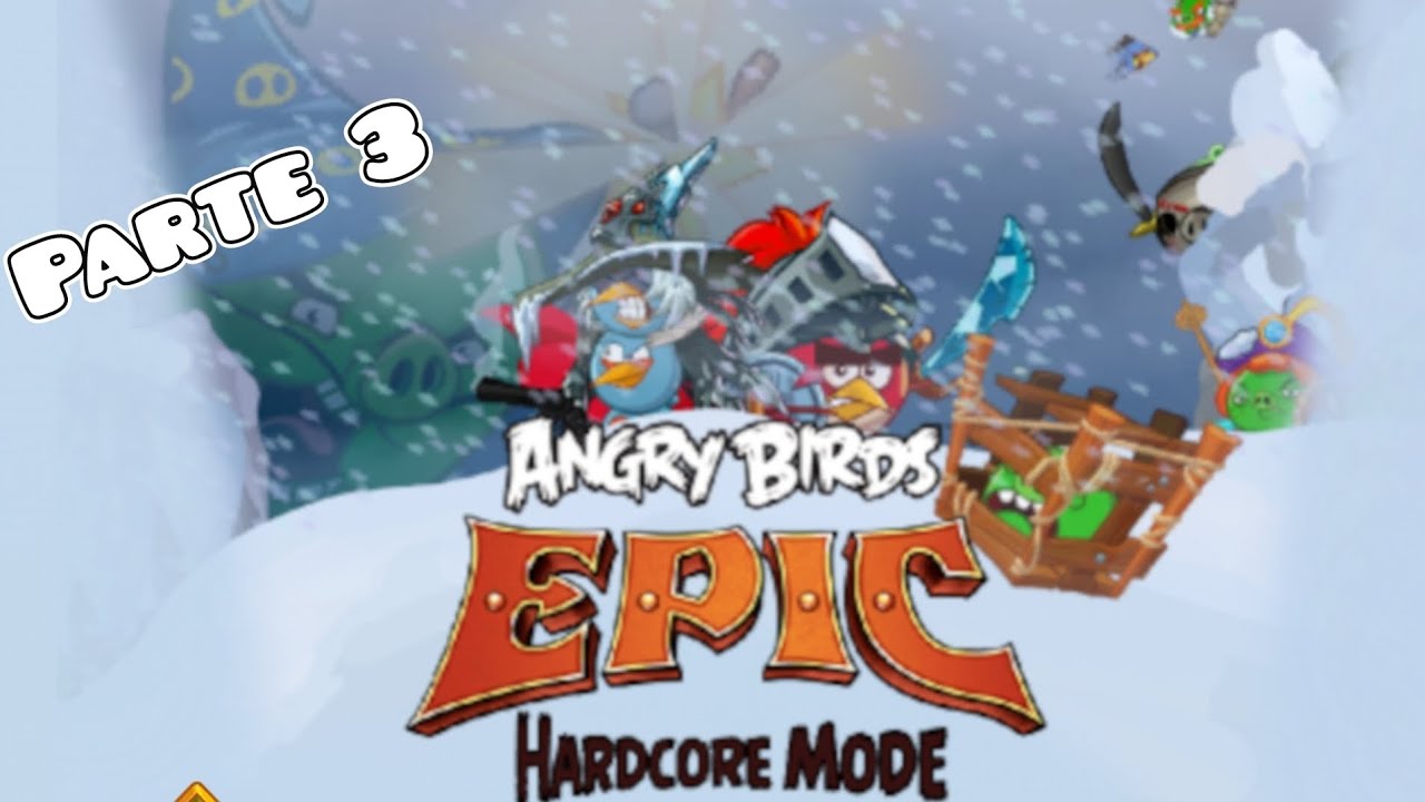 Este mod no puede contra mi ( ANGRY BIRDS EPIC hardcore mod ) #3