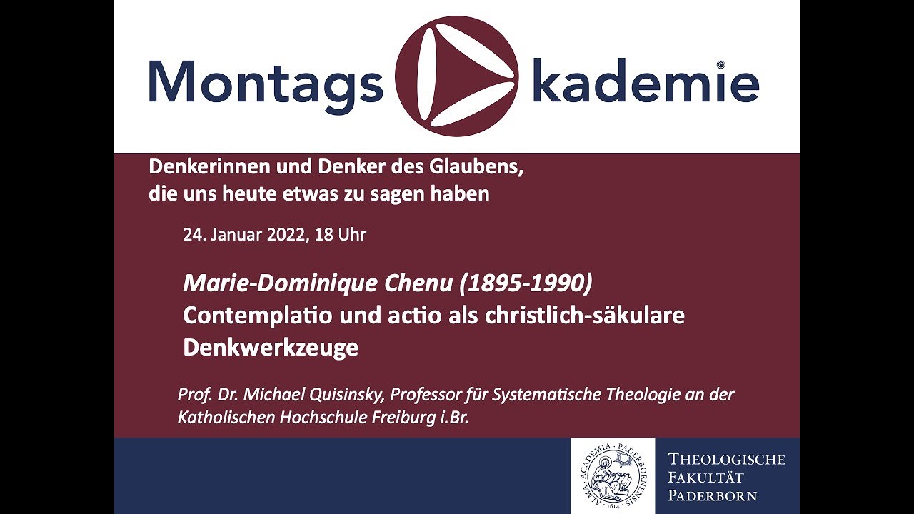 Marie-Dominique Chenu Michael Quisinsky, Montagsakademie 24 .01.2022