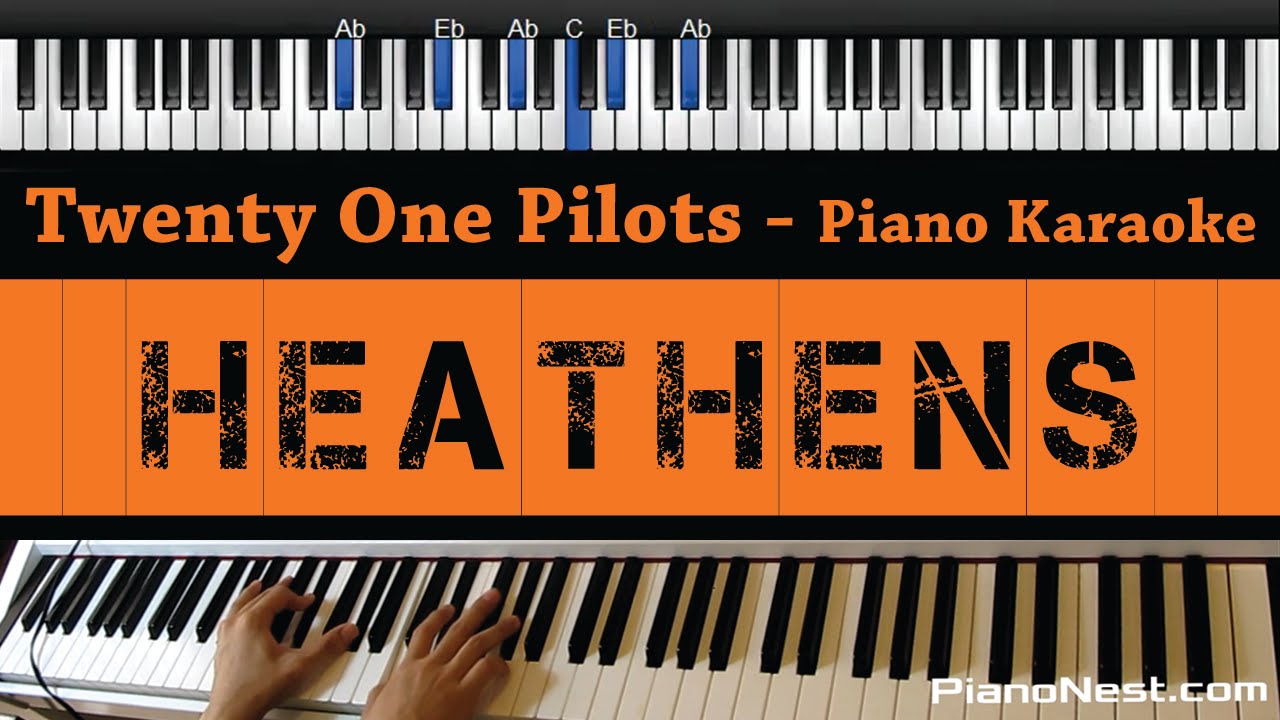 Twenty One Pilots - Heathens - Piano Karaoke / Sing Along / Cover with Lyrics