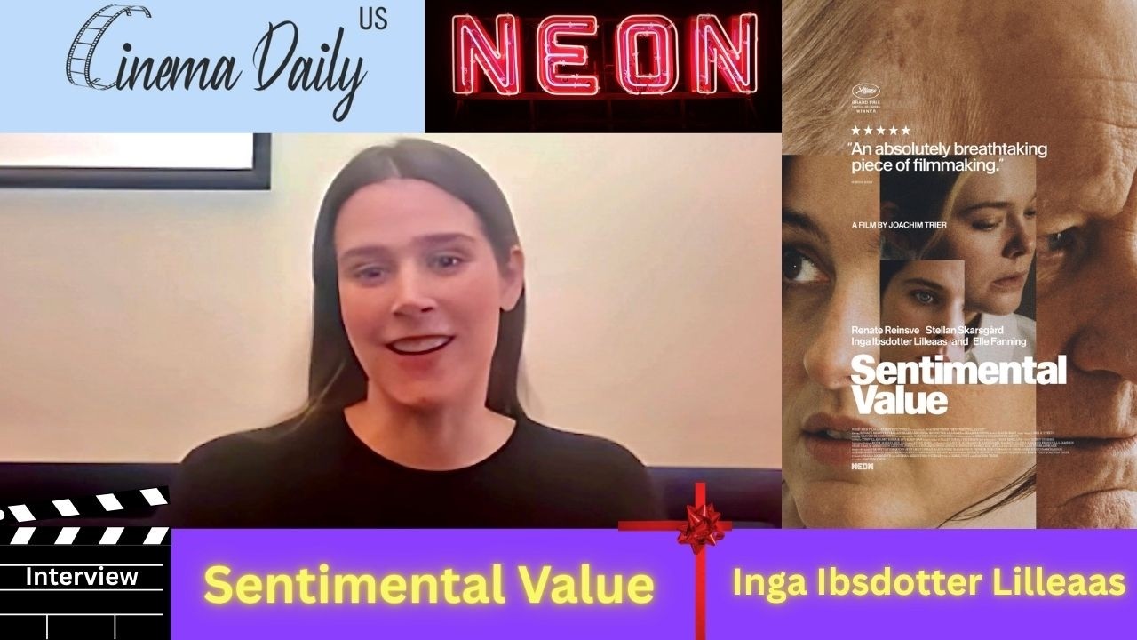 Sentimental Value : Exclusive Interview with  Actress Inga Ibsdotter Lillleaas