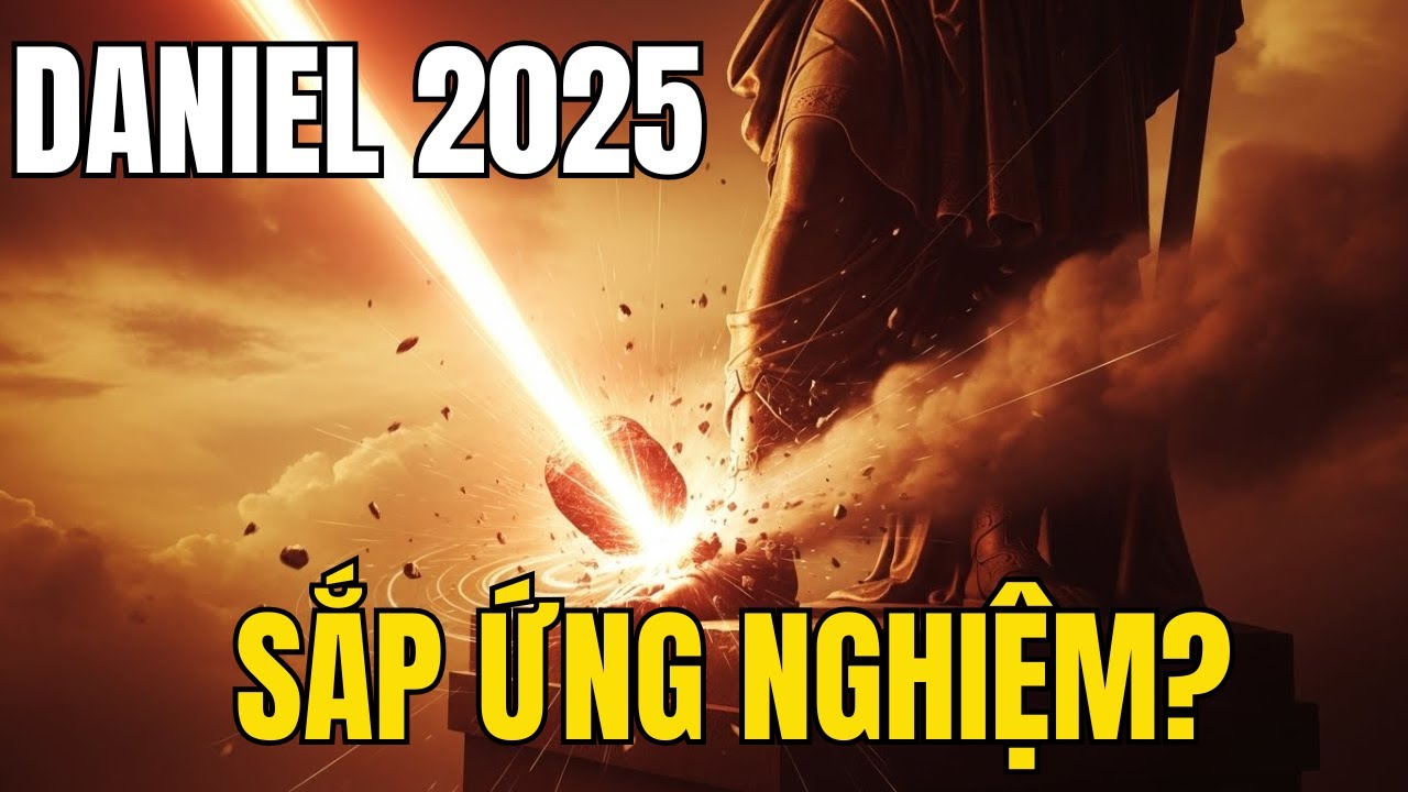 Lời Ti&ecirc;n Tri Daniel V&agrave; Hiện Thực 2025 | Pastor Nguyen Phu Quyen