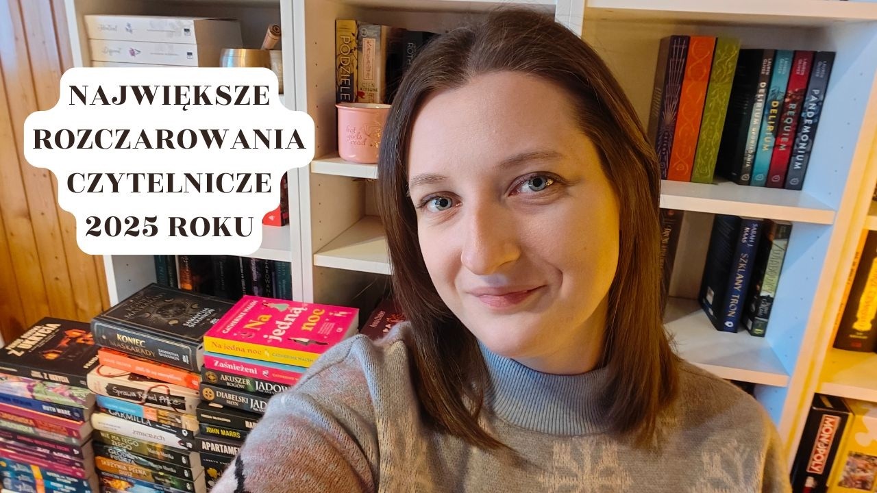 Która książka była największym rozczarowaniem w 2025 roku?  📚😭😣