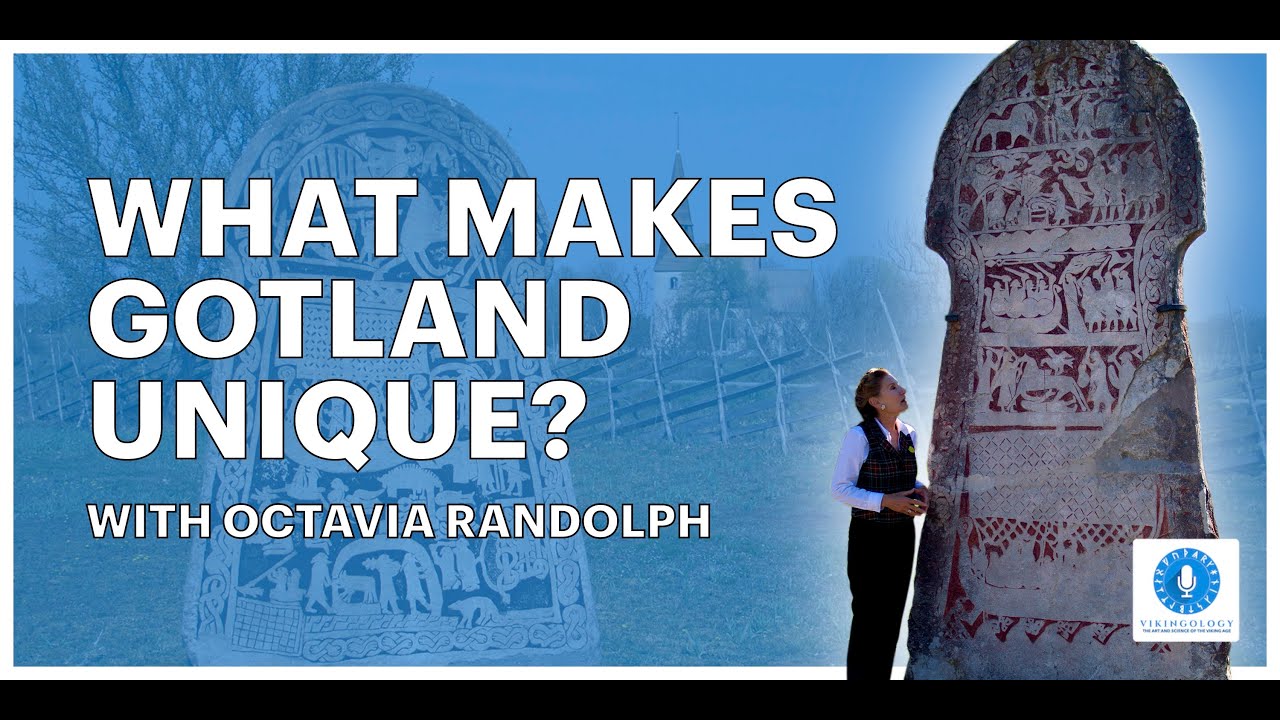 What Makes the island of Gotland unique? With Octavia Randolph.