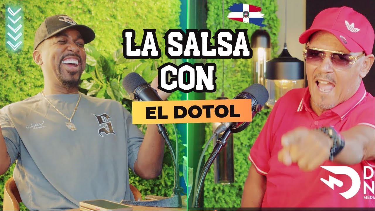 EL PRIMER PODCAST CON LA SALSA 😂 EL DOTOL NASTRA
