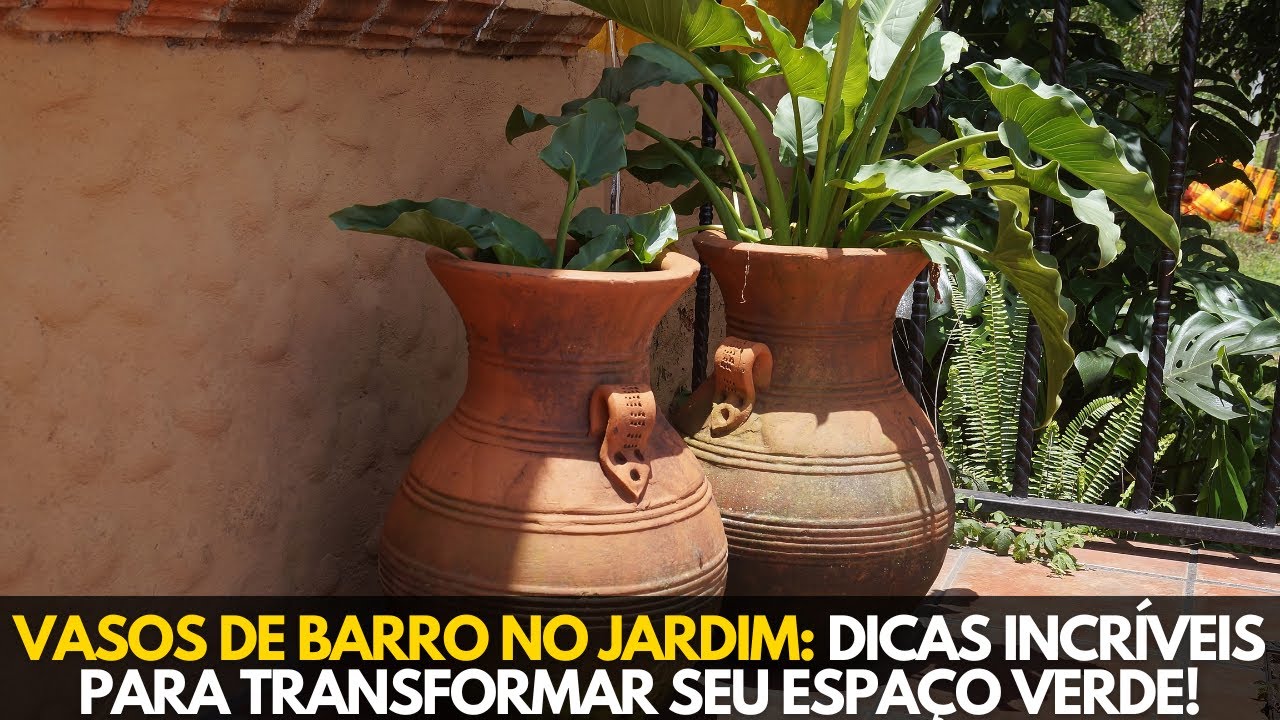 VASOS DE BARRO NO JARDIM DICAS INCRÍVEIS PARA TRANSFORMAR SEU ESPAÇO VERDE!