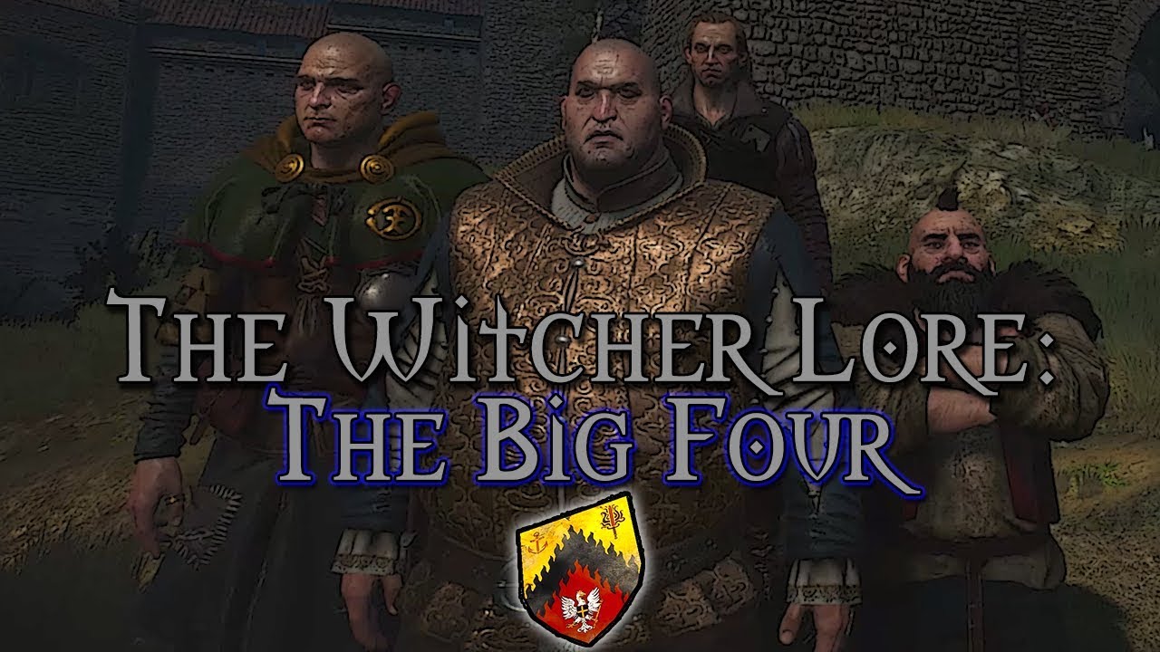 Legends of The Witcher | The Big Four