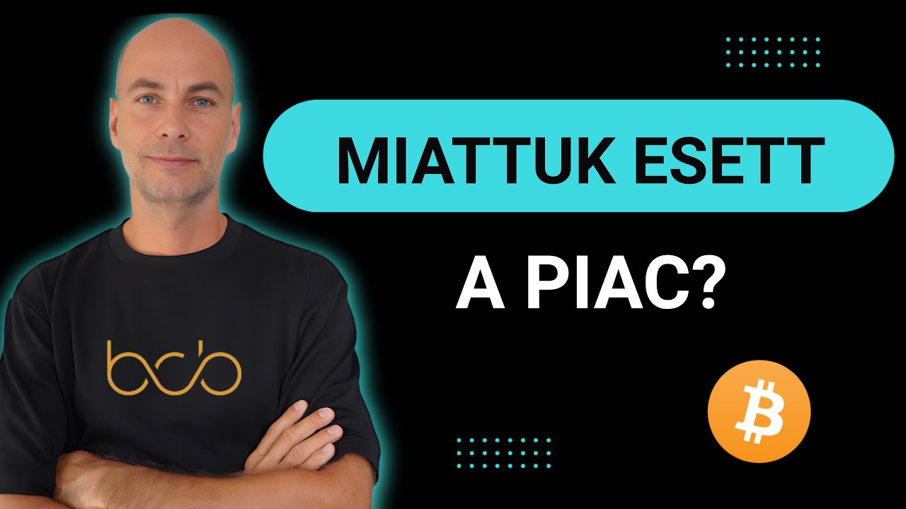 MIATTUK ESETT A PIAC?