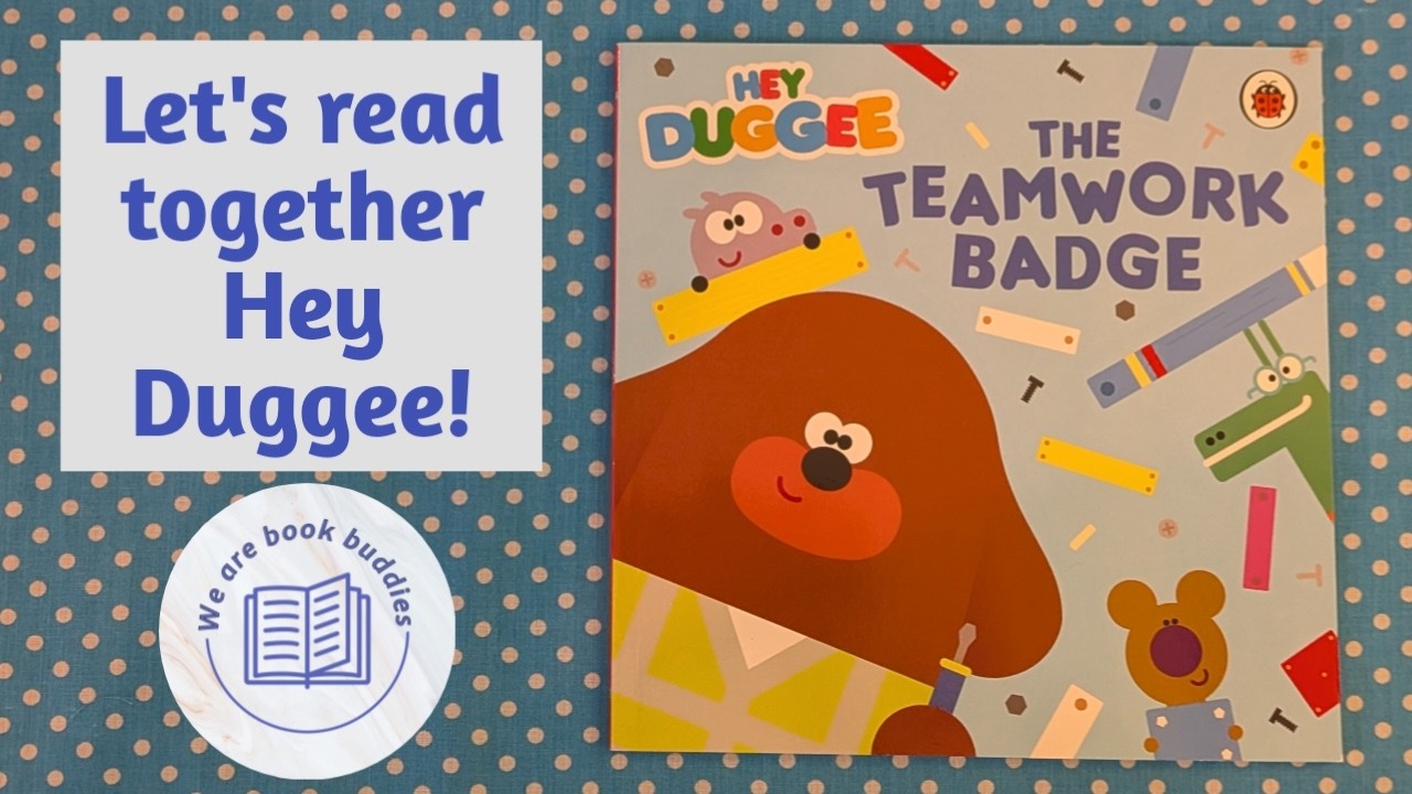 Let's read together a Hey Duggee book. The Teamwork Badge. Let's also make a Robo-Duggee.