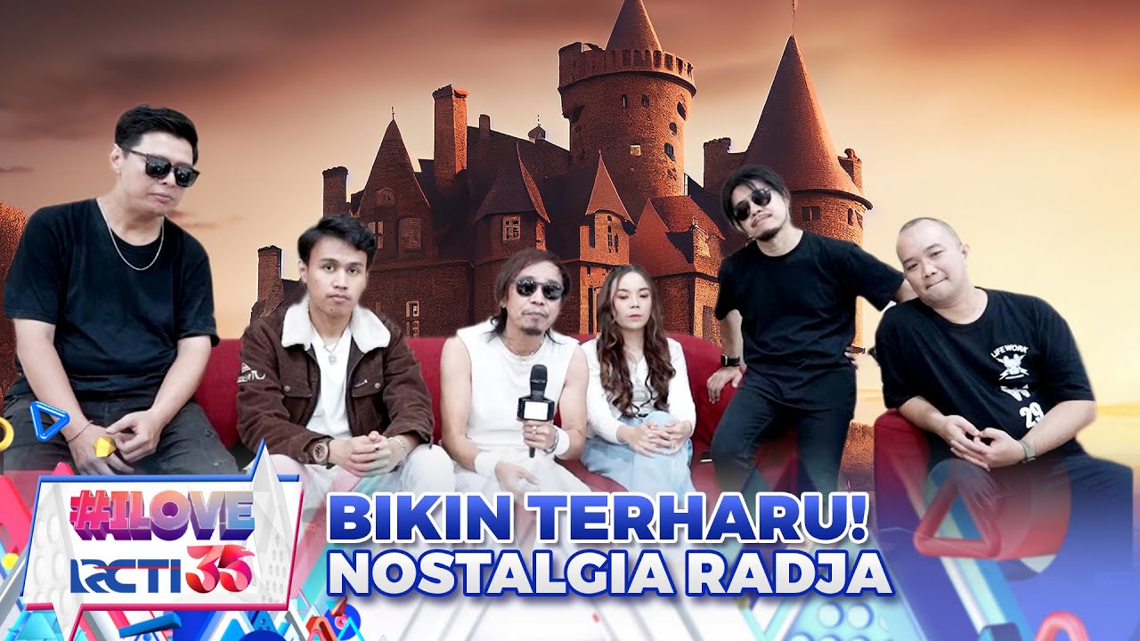 BIKIN TERHARU! Nostalgia Bareng Radja  | I LOVE RCTI 35 #arlidaputri #radja