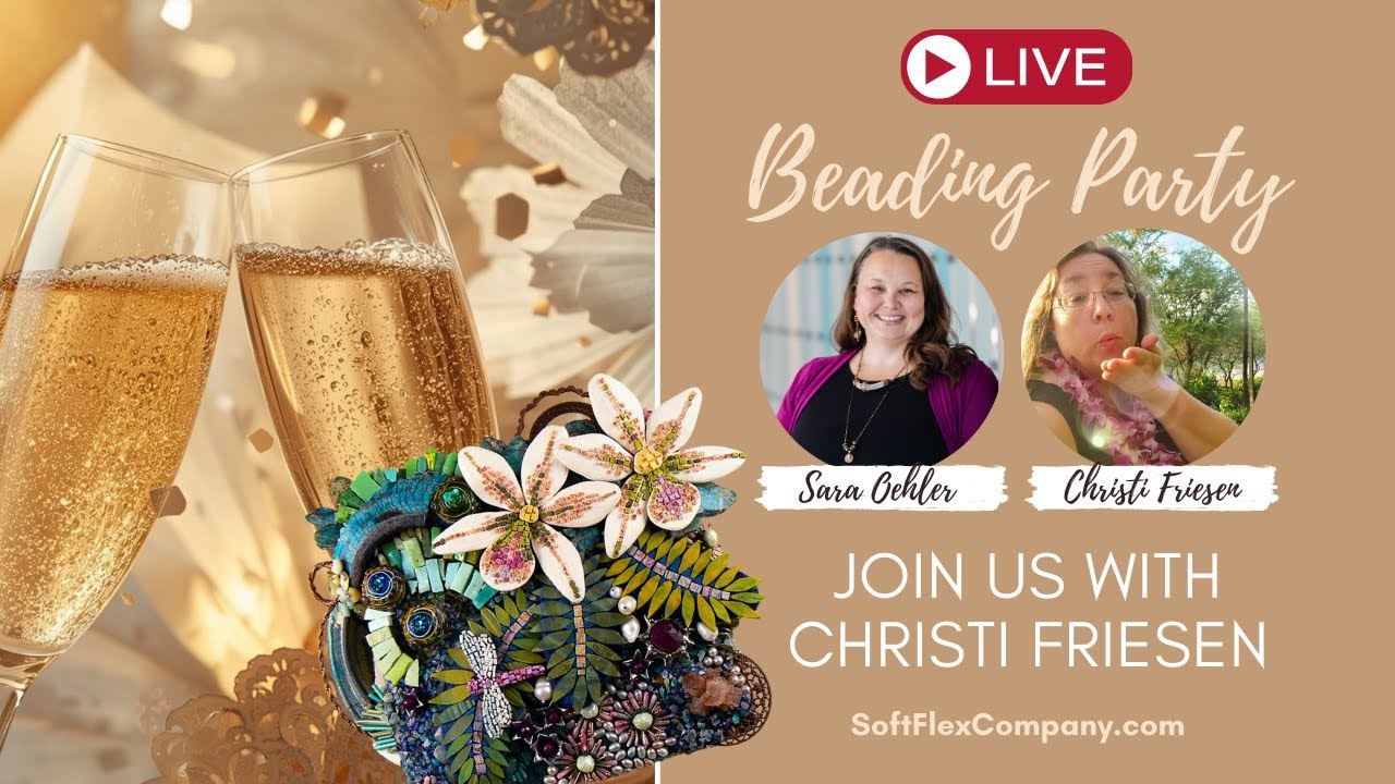 Live Beading Party with Christi Friesen: Champagne Toast Beading Design Kit