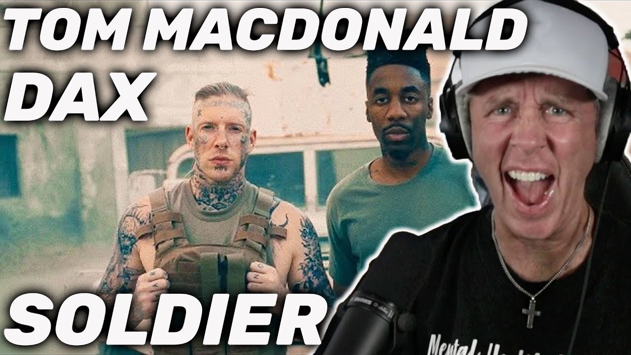 Therapist REACTS to Dax - Soldier (ft. Tom Macdonald)